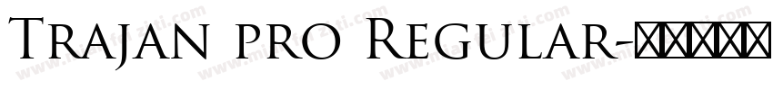 Trajan pro Regular字体转换